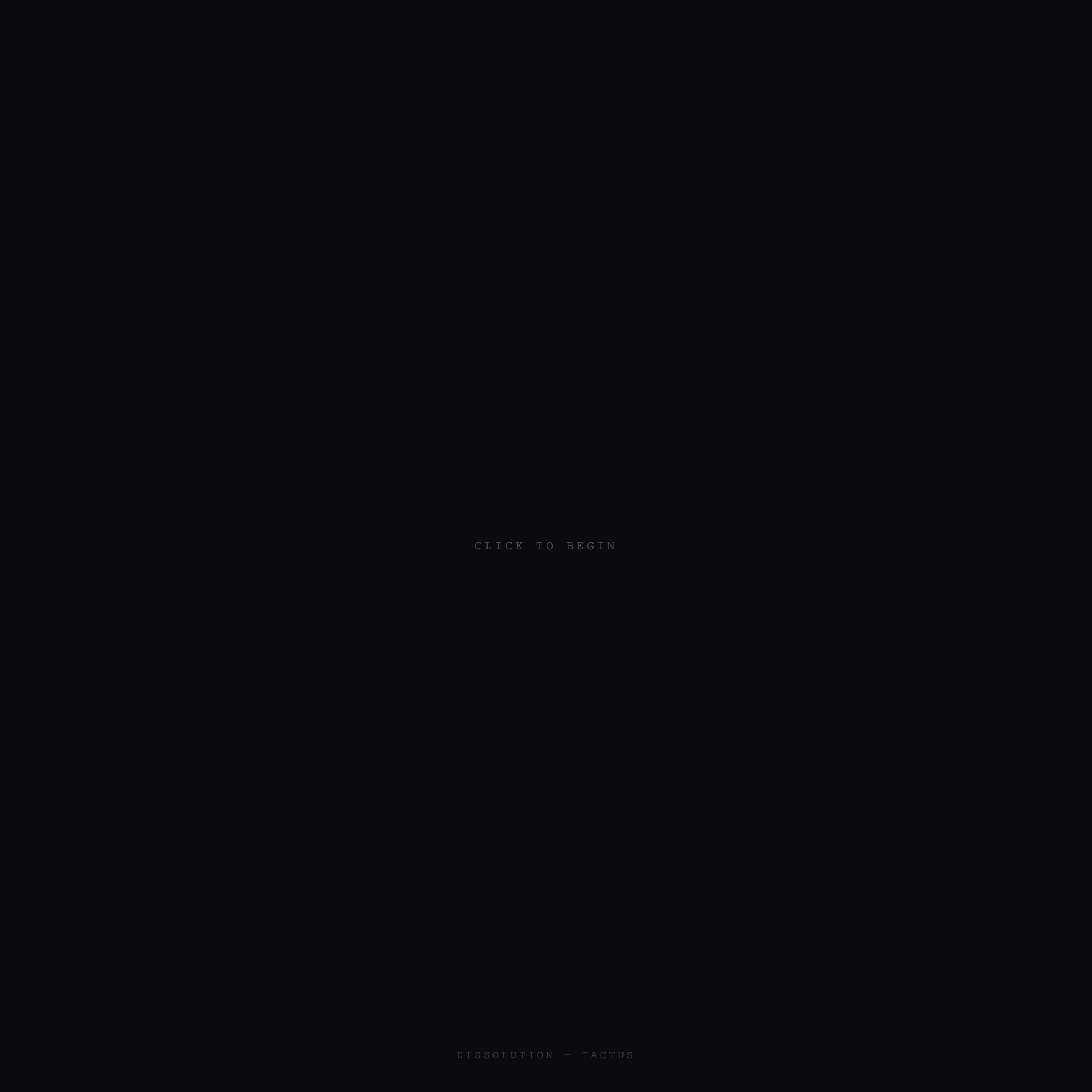 Dissolution — Tactus